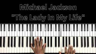 Michael Jackson "The Lady In My Life" Piano Tutorial