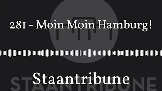 281 - Moin Moin Hamburg! | Staantribune