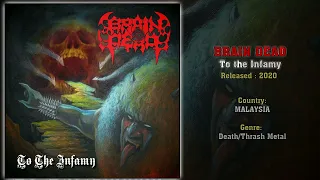 Brain Dead (MAS) - To the Infamy (Full Album) 2020