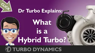 What is a Hybrid Turbo? | Dr Turbo Explains