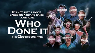 "Who Done It: The Clue Documentary" Trailer - Michael McKean, Lesley Ann Warren, Colleen Camp