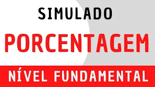 Matemática para Concursos - Porcentagem - Ensino Fundamental