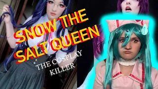 The Cosplay Killer (Snow The Salt Queen)