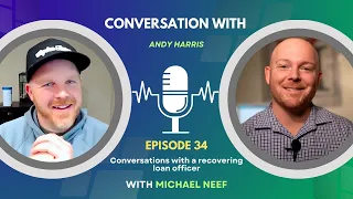 EP34 - Andy Harris on Mastering the Mortgage Game: Insightful Strategies for Industry Challenges