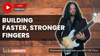 Nick Jennison - Building Stronger, Faster Fingers | Licklibrary Live Guitar Lesson