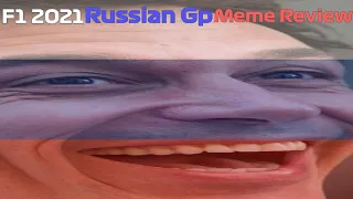 F1 2021 Russian Gp Meme Review!!! feat.Alphamaxnova1