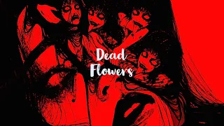 dead flowers by health x poppy (slowed + reverb)
