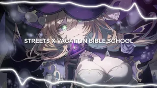 STREETS X VACATION BIBLE SCHOOL // XXKATUSJINSUX [ Edit Audio ]