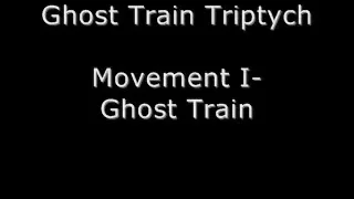 Ghost Train Movement I by Eric Whitacre