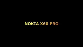 Nokia X60 Pro Snapdragon 888  7000mAhattery   200MPCamera      5G 12GBRAM/NokiaX60 Pro