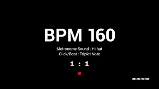 Metronome BPM 160 / Hi-hat / Triplet