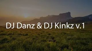 DJ Danz & DJ Kinkz v.1