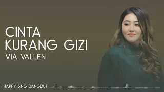 Via Vallen - Cinta Kurang Gizi (Lirik)