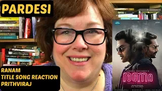 Ranam Title Song Reaction | Prithviraj | on Pardesi