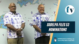 SODELPA files 53 proposed candidate nominations with FEO  | 11/11/2022