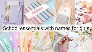 school essentials with names for girls||THE TRENDY GIRL