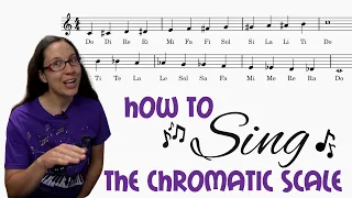 How To Sing The Chromatic Scale | Singing the Chromatic Scale