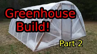 Building a greenhouse Part 2