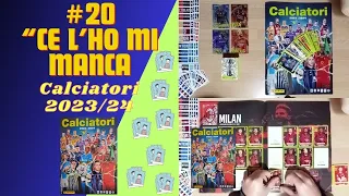 #20 "Ce l'ho mi manca" (#15 Box-80) album Calciatori 2023/24.