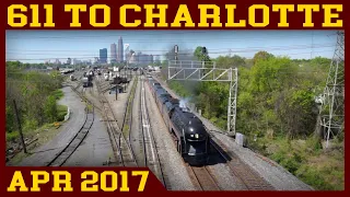 Norfolk & Western 611: Return to the Queen City (Spencer to Charlotte & Greensboro 2017)