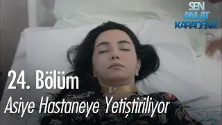 Asiye hastaneye yetiştiriliyor - Sen Anlat Karadeniz 24. Bölüm