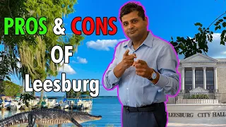 Leesburg's Pros and Cons | It's also known as the "Lakefront City" of Florida