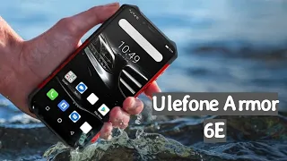 Ulefone Armor 6E A Great Midrange Rugged Smarphone