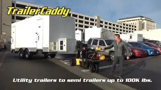 TrailerCaddy: the Efficient Trailer Mover