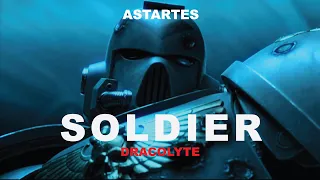 Astartes: Warhammer 40k | Soldier by Fleurie | GMV