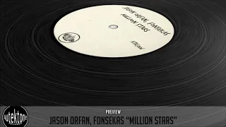 Jason Orfan, Fonsekas "Million Stars" (Preview) (Taken from Tektones #6)