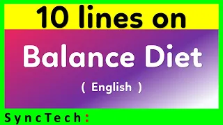 10 lines on balance diet in English | Few lines on balance diet