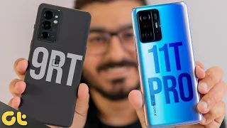 OnePlus 9RT vs Xiaomi 11T Pro: The Only Comparison Video You Need To Watch! | GTR