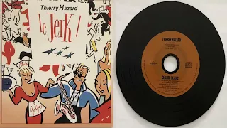 Thierry Hazard Le jerk ! (Dimitri Remix) (1989) (Single CD Maxi)