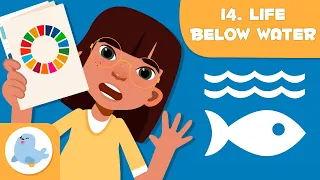 Life Below Water 🌊 SDG 14 🐚 Sustainable Development Goals for Kids