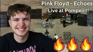 Teen Reacts To Pink Floyd - Echoes (Live at Pompeii)!!!