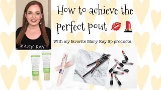 How to achieve the perfect pout using Mary Kay Lip Products