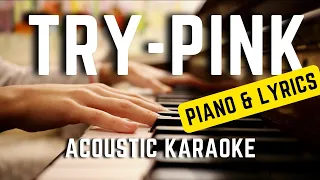 Try - Pink - Instrumental Piano and Lyrics (Karaoke)