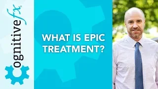 What is EPIC Treatment? | Cognitive FX