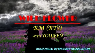 [ENG SUB] WILD FLOWER RM BTS with YouJeen KPop Song Lyrics ll Lirix Lagoe