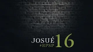 JOSUÉ 16 Resumen Pr. Adolfo Suarez | Reavivados Por Su Palabra