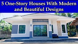 5 One Story Houses With Modern and Beautiful Designs