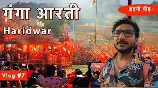 How to Attend Ganga Aarti in Haridwar | Har Ki Pauri Ghat, Haridwar | Haridwar Darshan