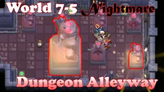Guardian Tales - Dungeon Alleyway [World 7-5 Nightmare]