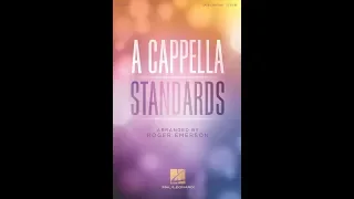 A Cappella Standards: 6. Never My Love - Arranged by Roger Emerson