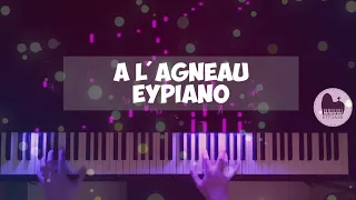 A l'Agneau - Piano cover by EYPiano