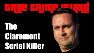 The Claremont Serial Killer