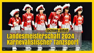 Garde, Mariechen, Schautanz | Landesmeisterschaft 2024 Sachsen-Anhalt