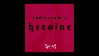 NNHMN - Tomorrow's Heroine (OFFICIAL AUDIO)