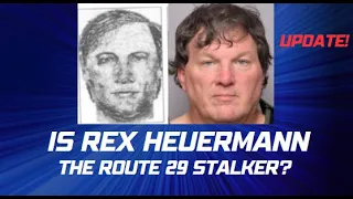 Is Rex Heuermann The Route 29 Stalker?