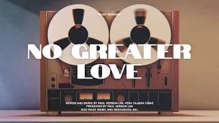 Feast Worship - No Greater Love (Instrumental Lyric Video)